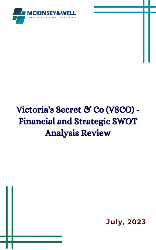 Victoria's Secret & Co (VSCO) - Financial and Strategic SWOT Analysis Review