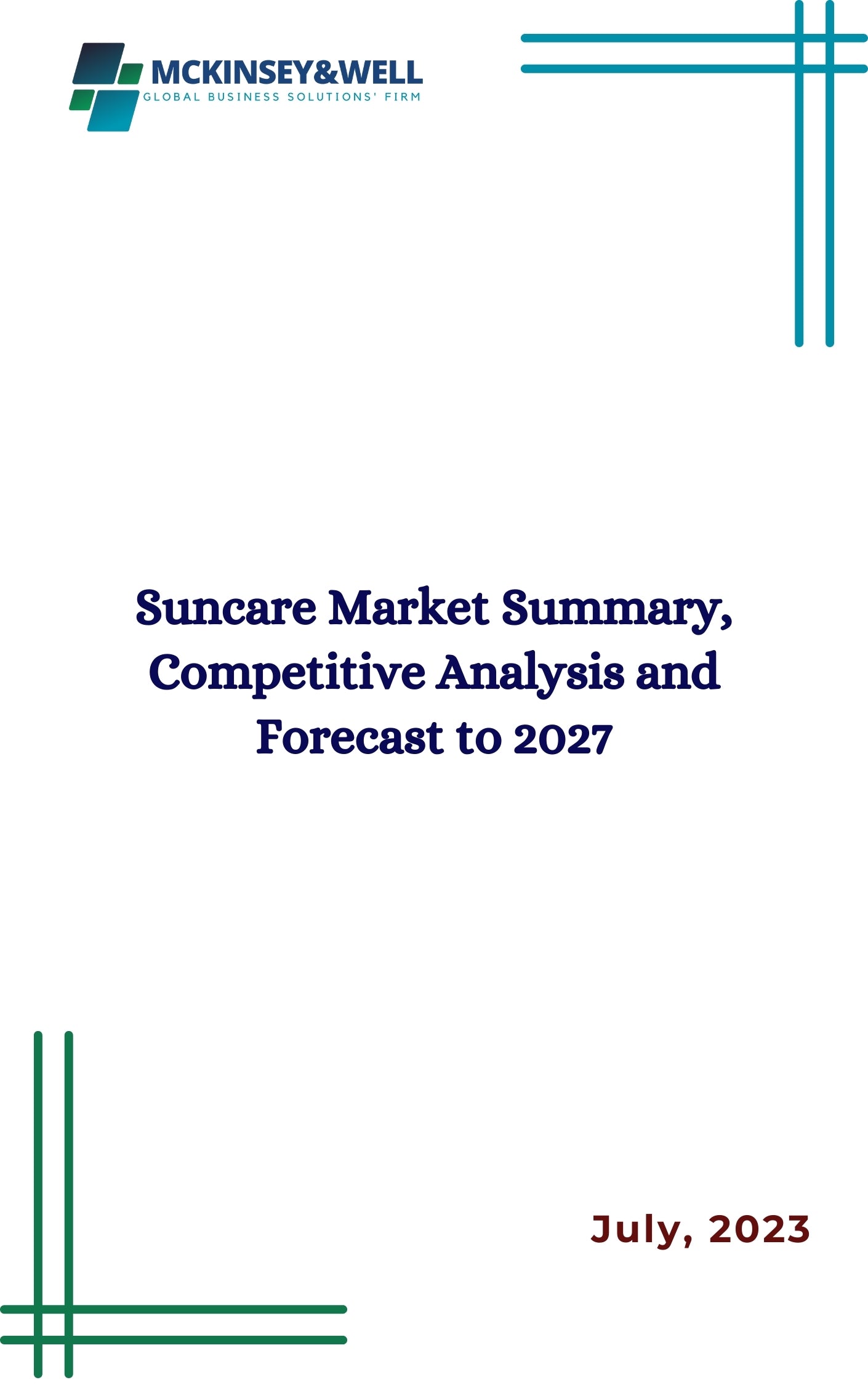 Suncare Market Summary, Competitive Analysis and Forecast to 2027