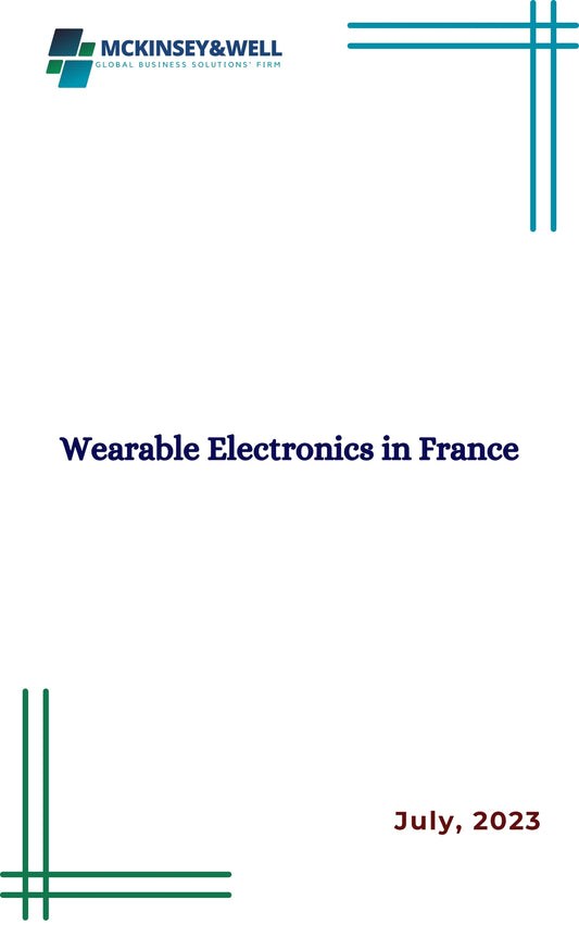 Wearable Electronics in France