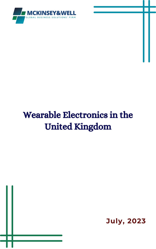 Wearable Electronics in the United Kingdom