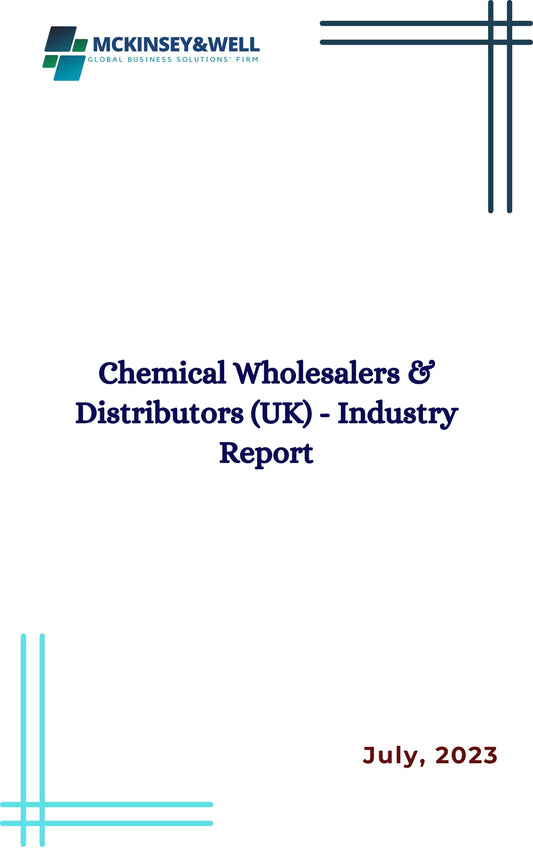 Chemical Wholesalers & Distributors (UK) - Industry Report