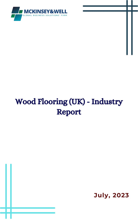 Wood Flooring (UK) - Industry Report