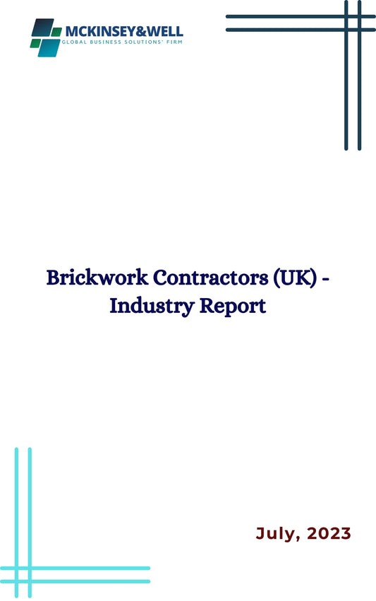 Brickwork Contractors (UK) - Industry Report