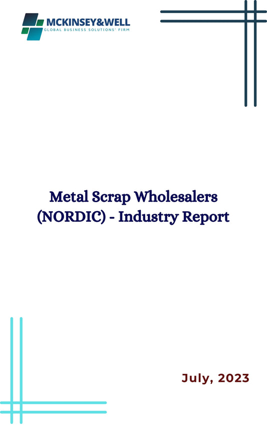 Metal Scrap Wholesalers (NORDIC) - Industry Report