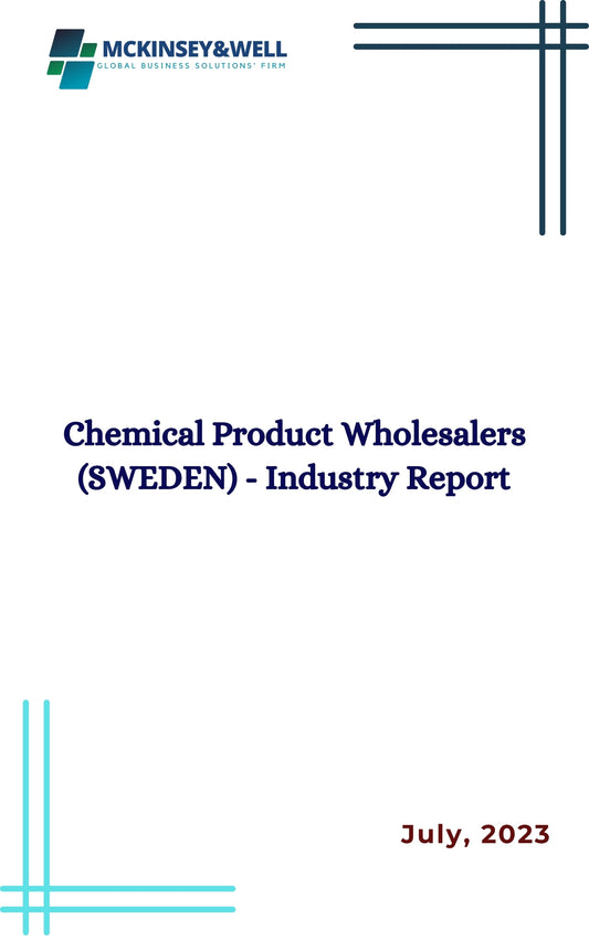 Chemical Product Wholesalers (SWEDEN) - Industry Report