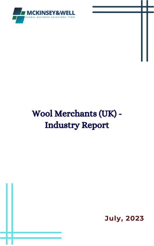 Wool Merchants (UK) - Industry Report