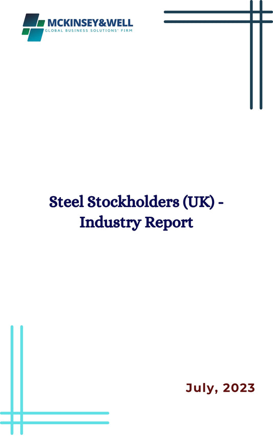 Steel Stockholders (UK) - Industry Report