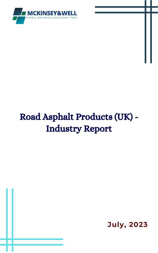 Road Asphalt Products (UK) - Industry Report