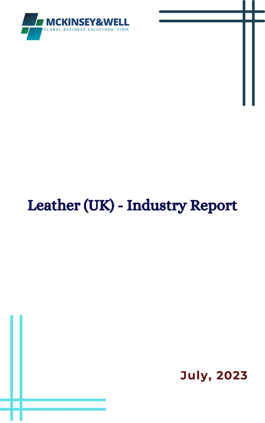 Leather (UK) - Industry Report