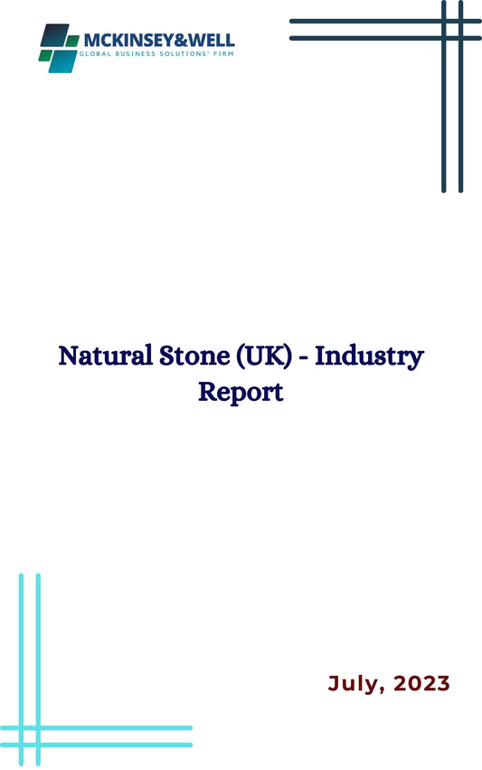 Natural Stone (UK) - Industry Report