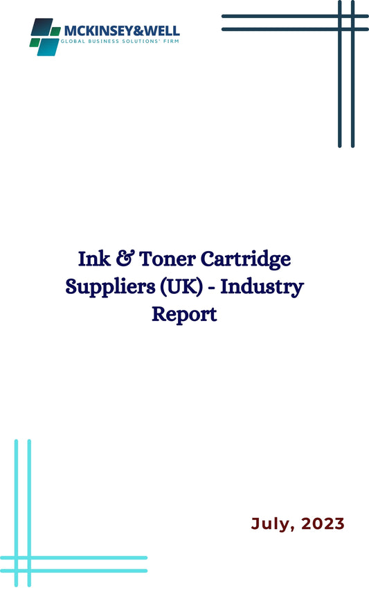 Ink & Toner Cartridge Suppliers (UK) - Industry Report