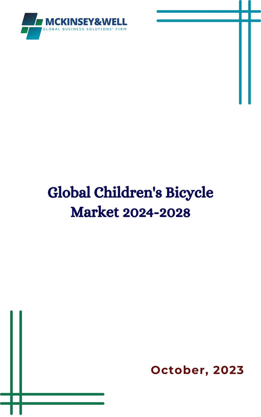 Global Children's Bicycle Market 2024-2028