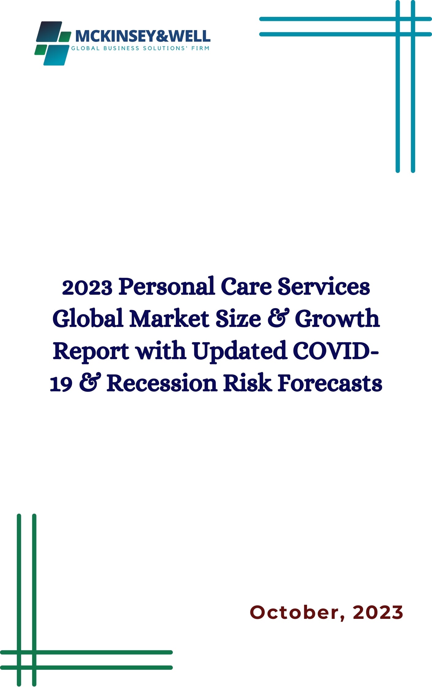 2023 Personal Care Services Global Market Size & Growth Report with Updated COVID-19 & Recession Risk Forecasts