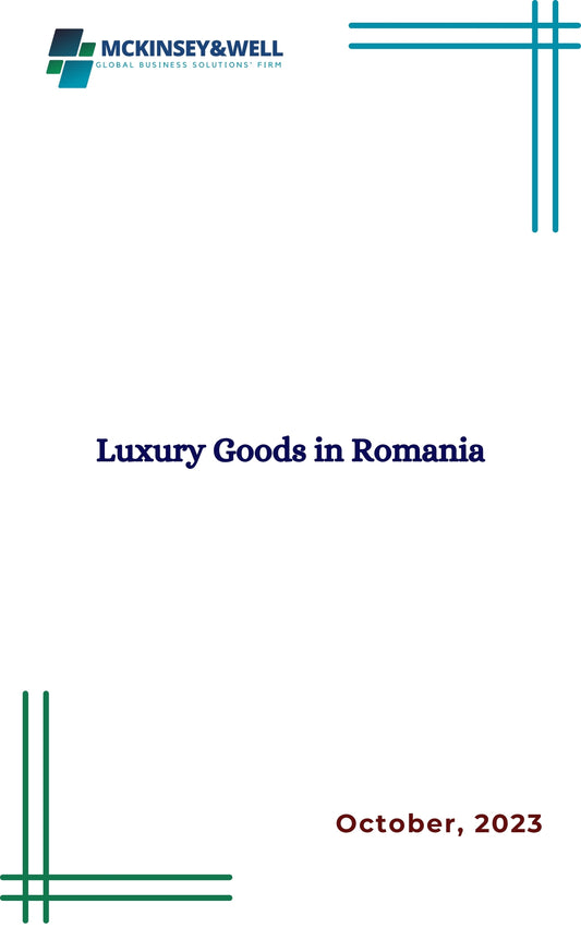 Luxury Goods in Romania