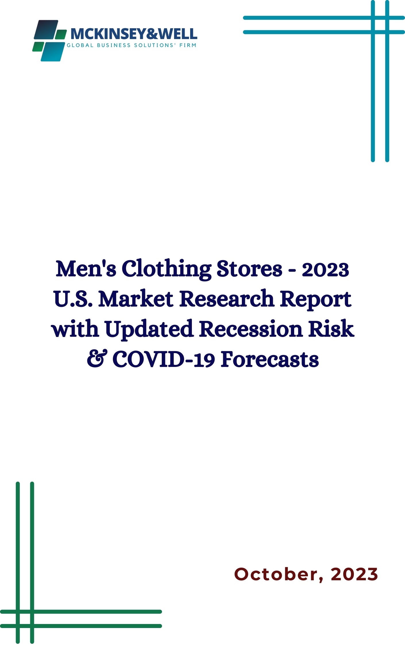 Men's Clothing Stores - 2023 U.S. Market Research Report with Updated Recession Risk & COVID-19 Forecasts