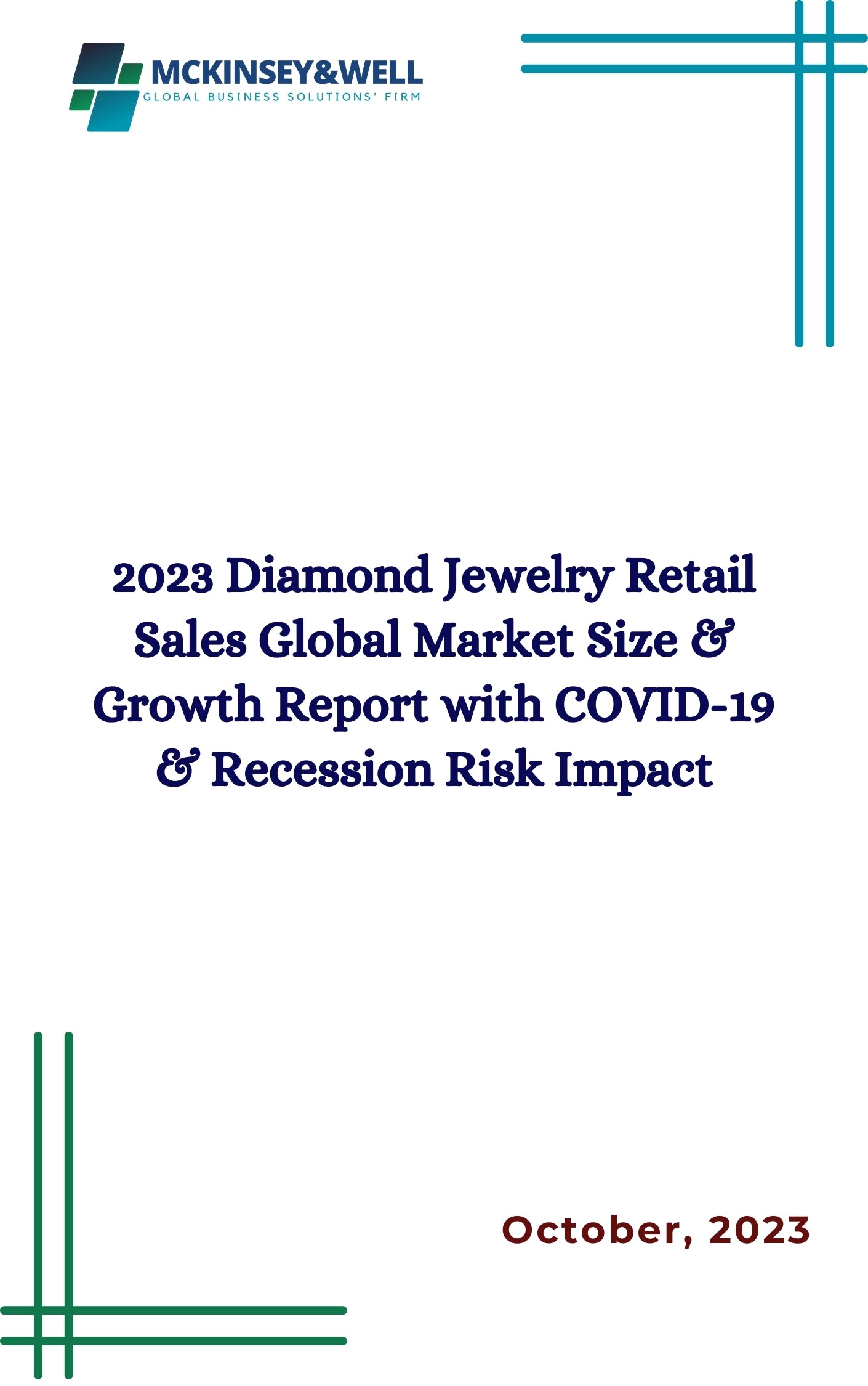 2023 Diamond Jewelry Retail Sales Global Market Size & Growth Report with COVID-19 & Recession Risk Impact