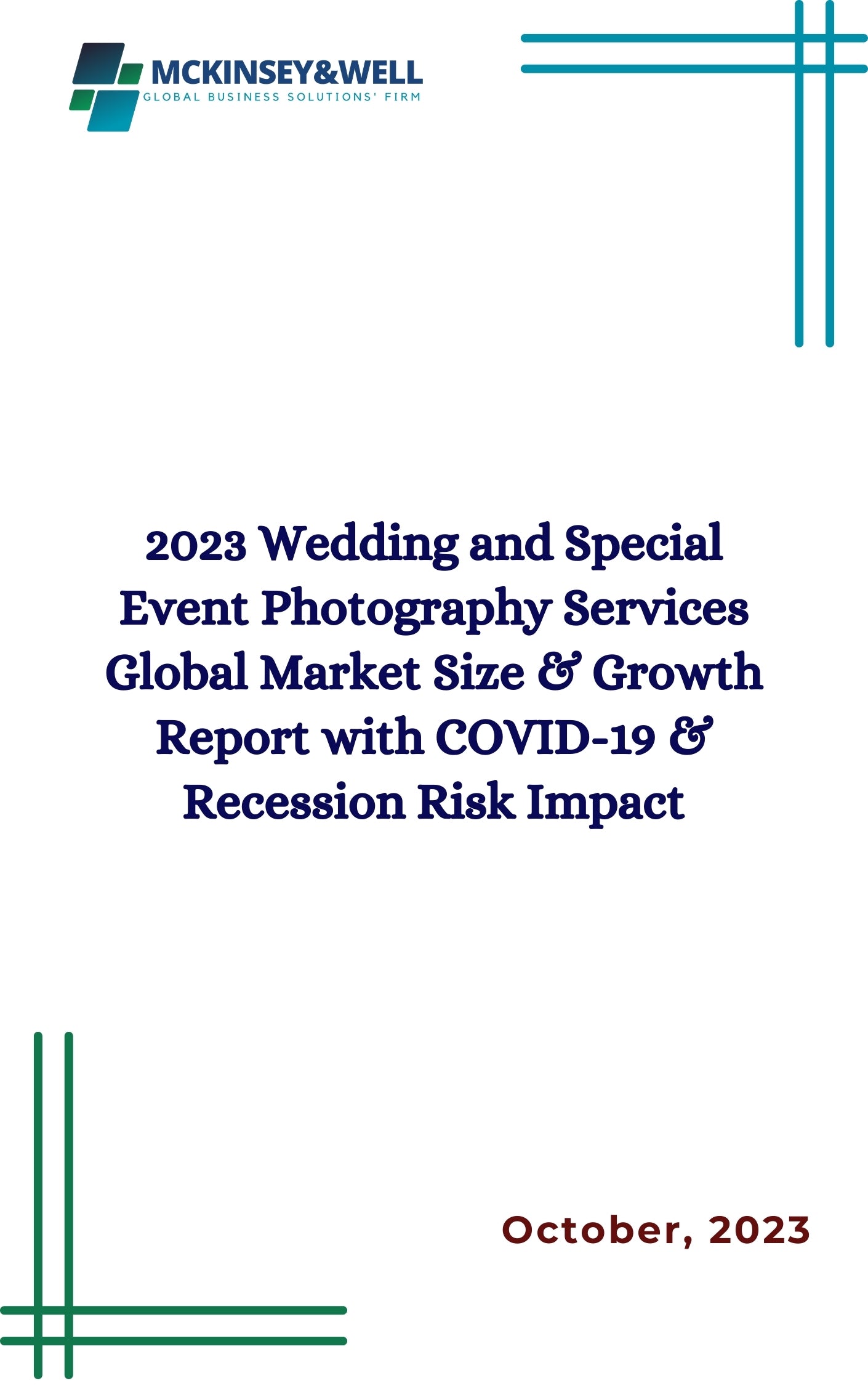 2023 Wedding and Special Event Photography Services Global Market Size & Growth Report with COVID-19 & Recession Risk Impact