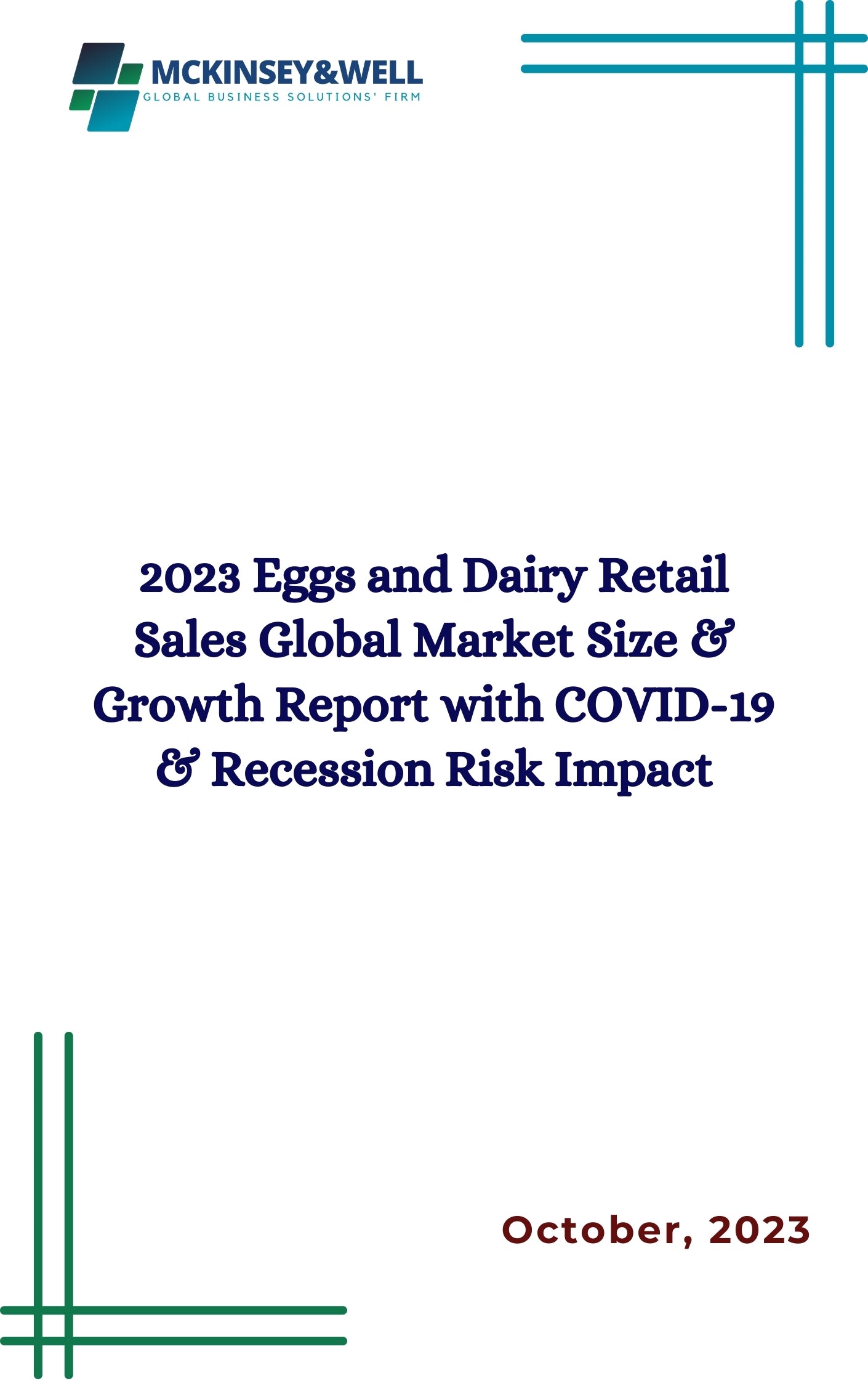 2023 Eggs and Dairy Retail Sales Global Market Size & Growth Report with COVID-19 & Recession Risk Impact