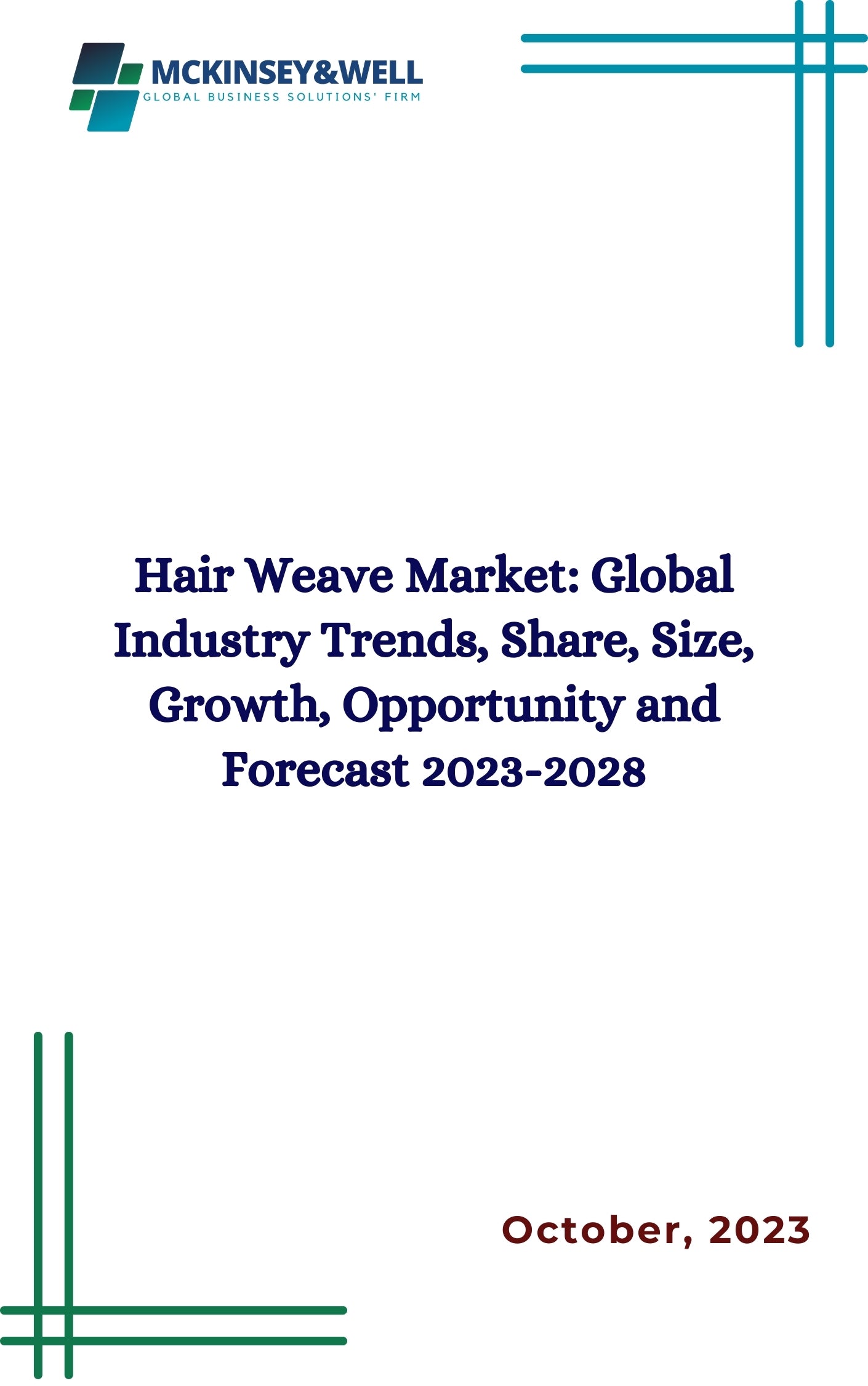 Hair Weave Market: Global Industry Trends, Share, Size, Growth, Opportunity and Forecast 2023-2028