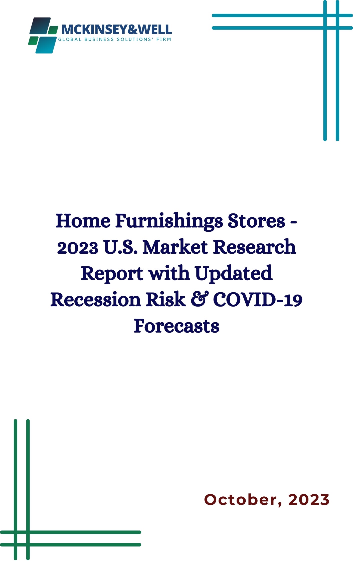 Home Furnishings Stores - 2023 U.S. Market Research Report with Updated Recession Risk & COVID-19 Forecasts