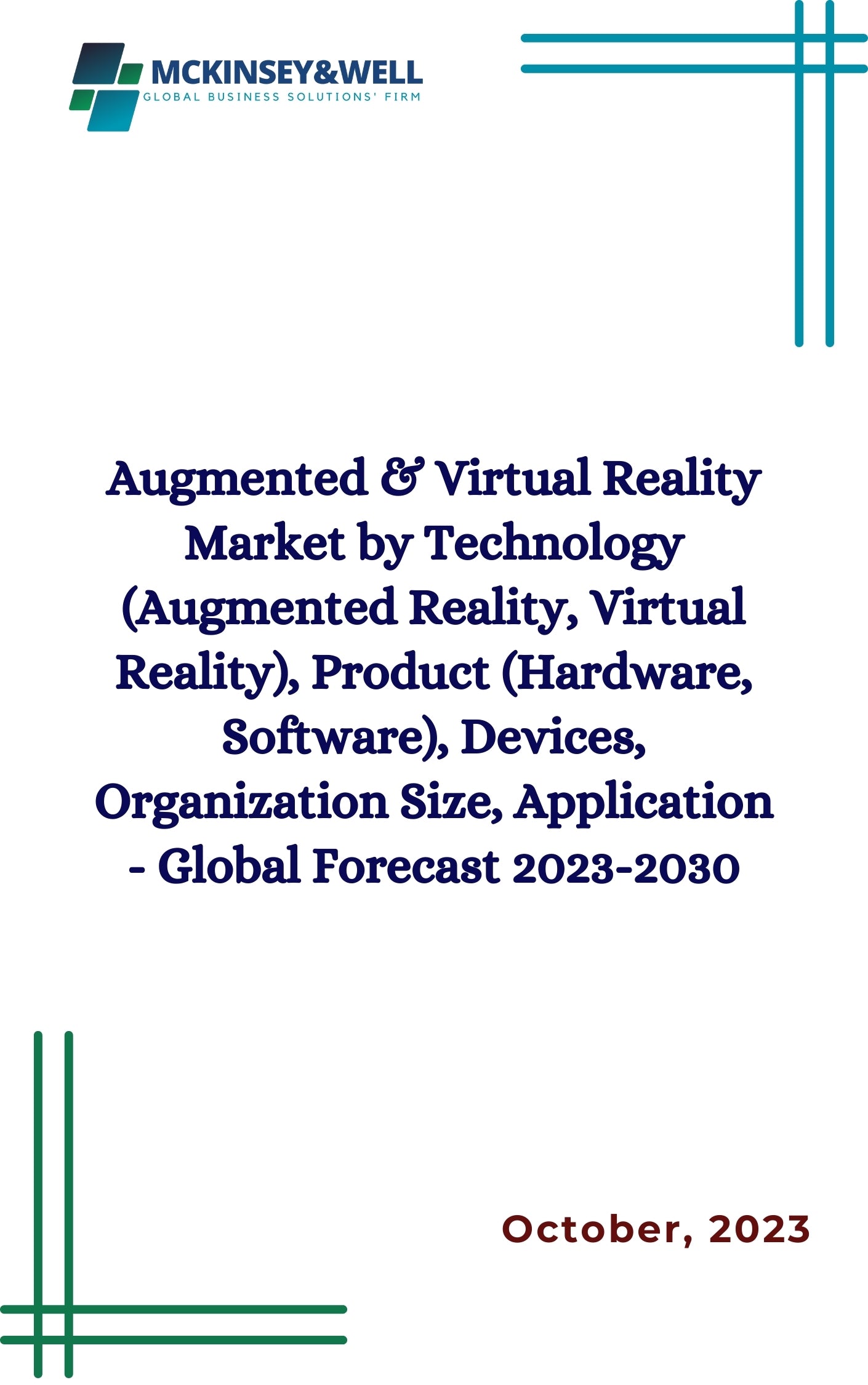 Augmented & Virtual Reality Market by Technology (Augmented Reality, Virtual Reality), Product (Hardware, Software), Devices, Organization Size, Application - Global Forecast 2023-2030