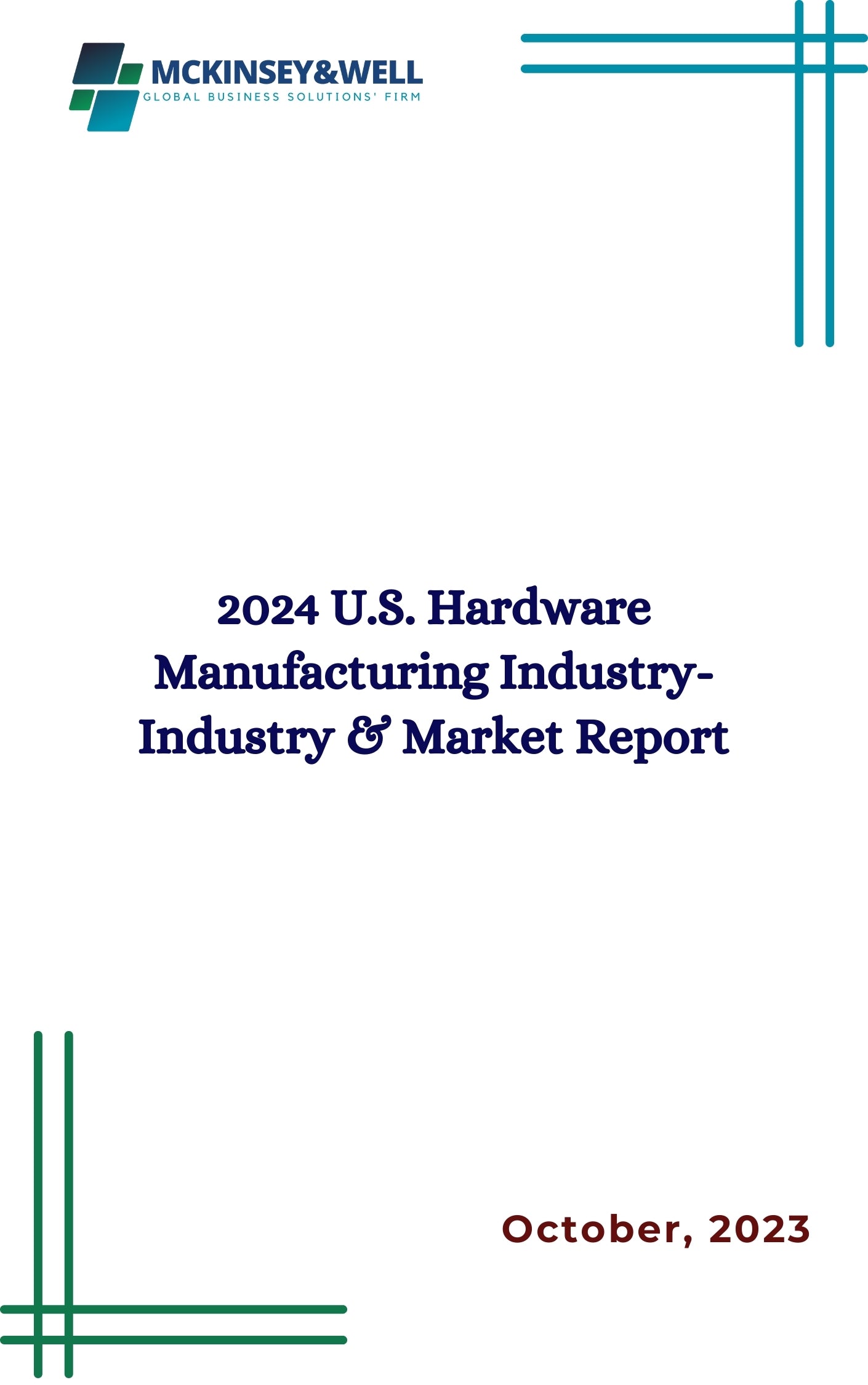 2024 U.S. Hardware Manufacturing Industry-Industry & Market Report