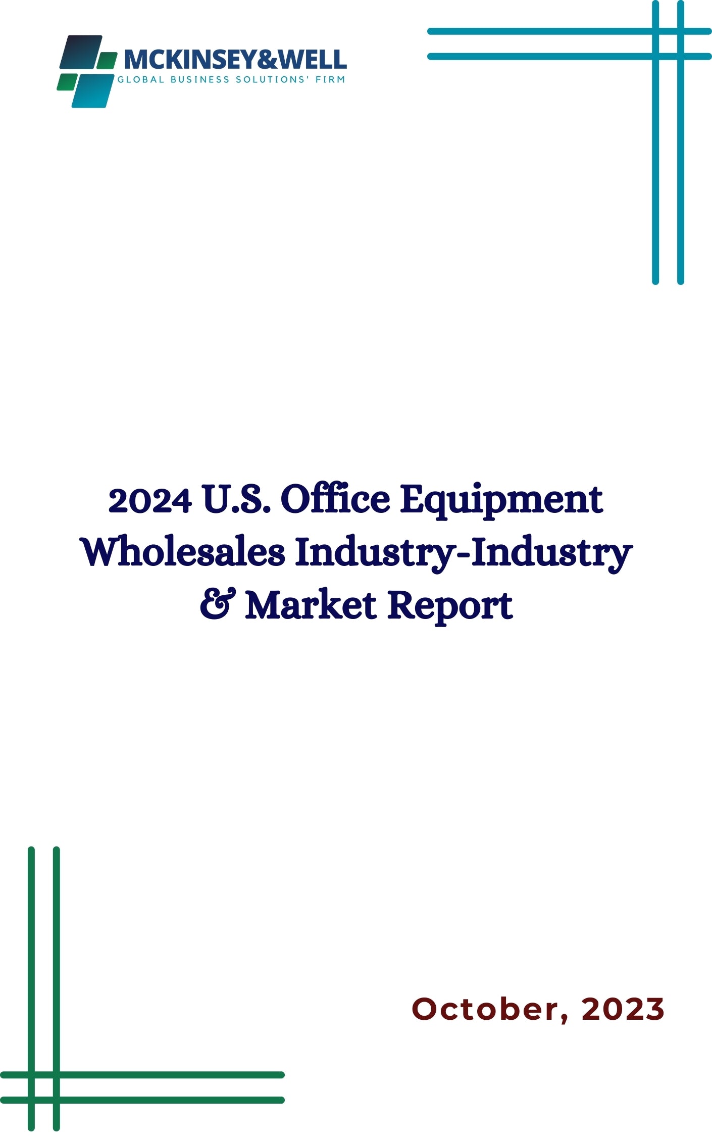 2024 U.S. Office Equipment Wholesales Industry-Industry & Market Report