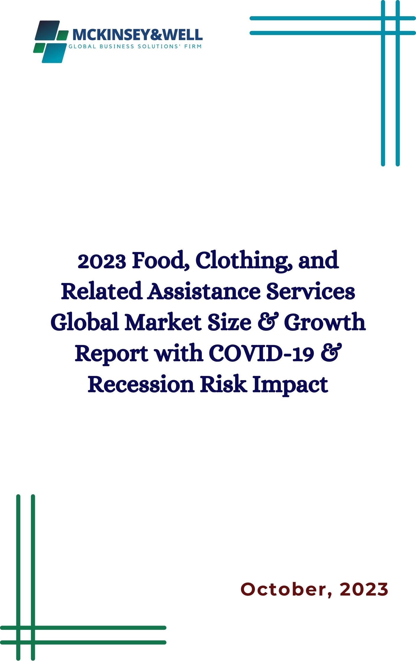 2023 Food, Clothing, and Related Assistance Services Global Market Size & Growth Report with COVID-19 & Recession Risk Impact