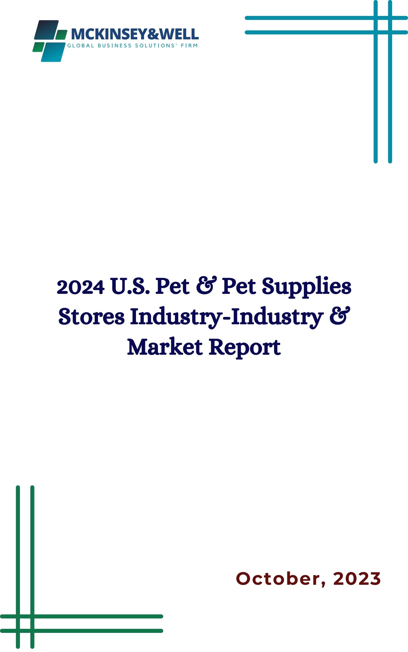 2024 U.S. Pet & Pet Supplies Stores Industry-Industry & Market Report