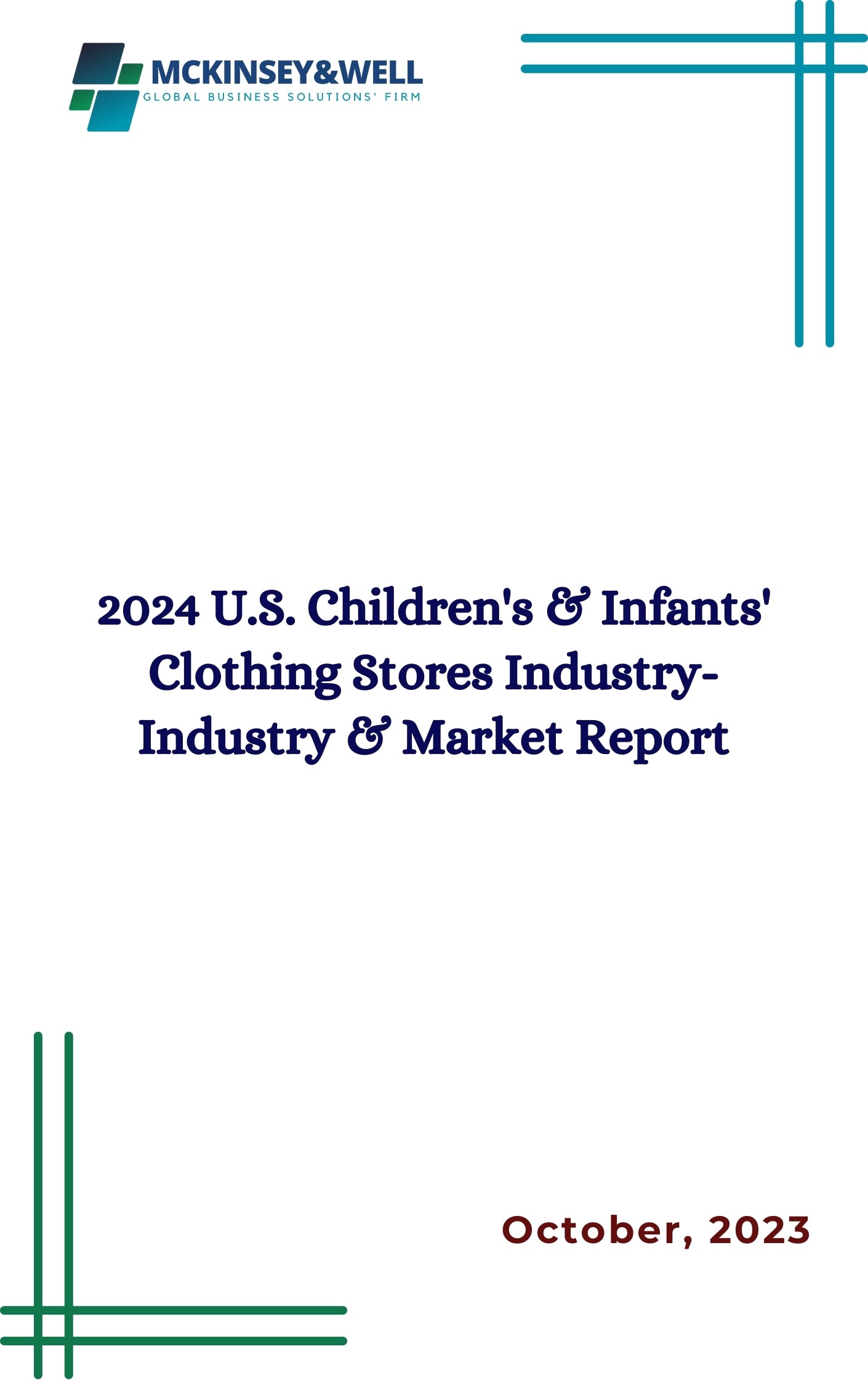 2024 U.S. Children's & Infants' Clothing Stores Industry-Industry & Market Report