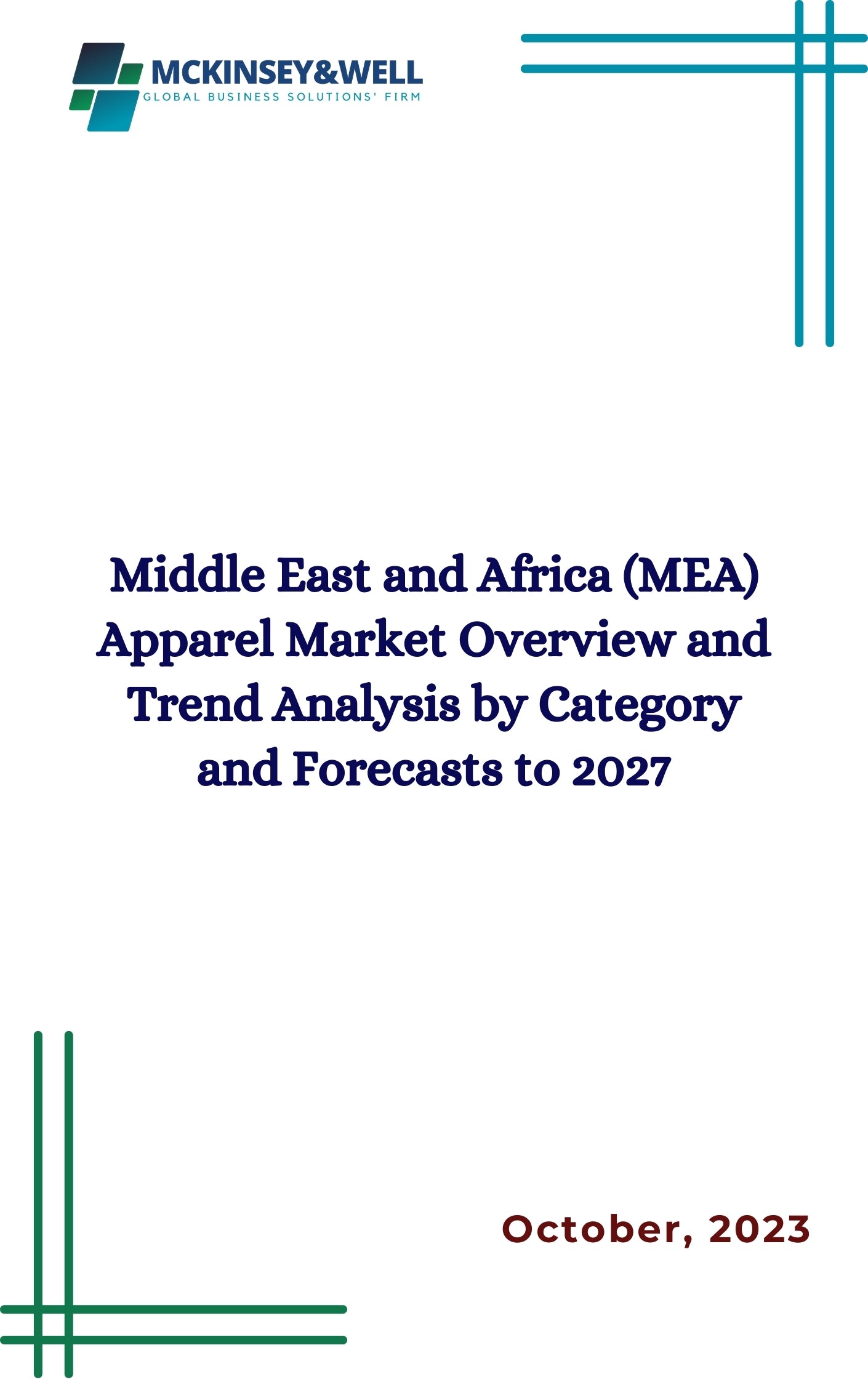 Middle East and Africa (MEA) Apparel Market Overview and Trend Analysis by Category and Forecasts to 2027