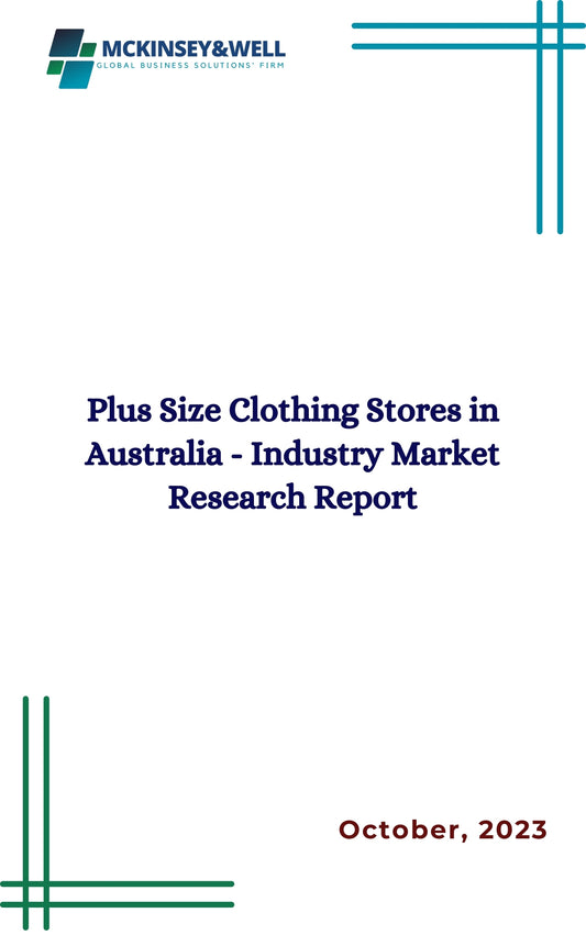 Plus Size Clothing Stores in Australia - Industry Market Research Report