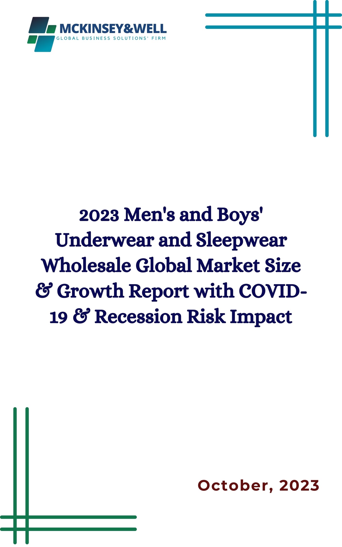 2023 Men's and Boys' Underwear and Sleepwear Wholesale Global Market Size & Growth Report with COVID-19 & Recession Risk Impact