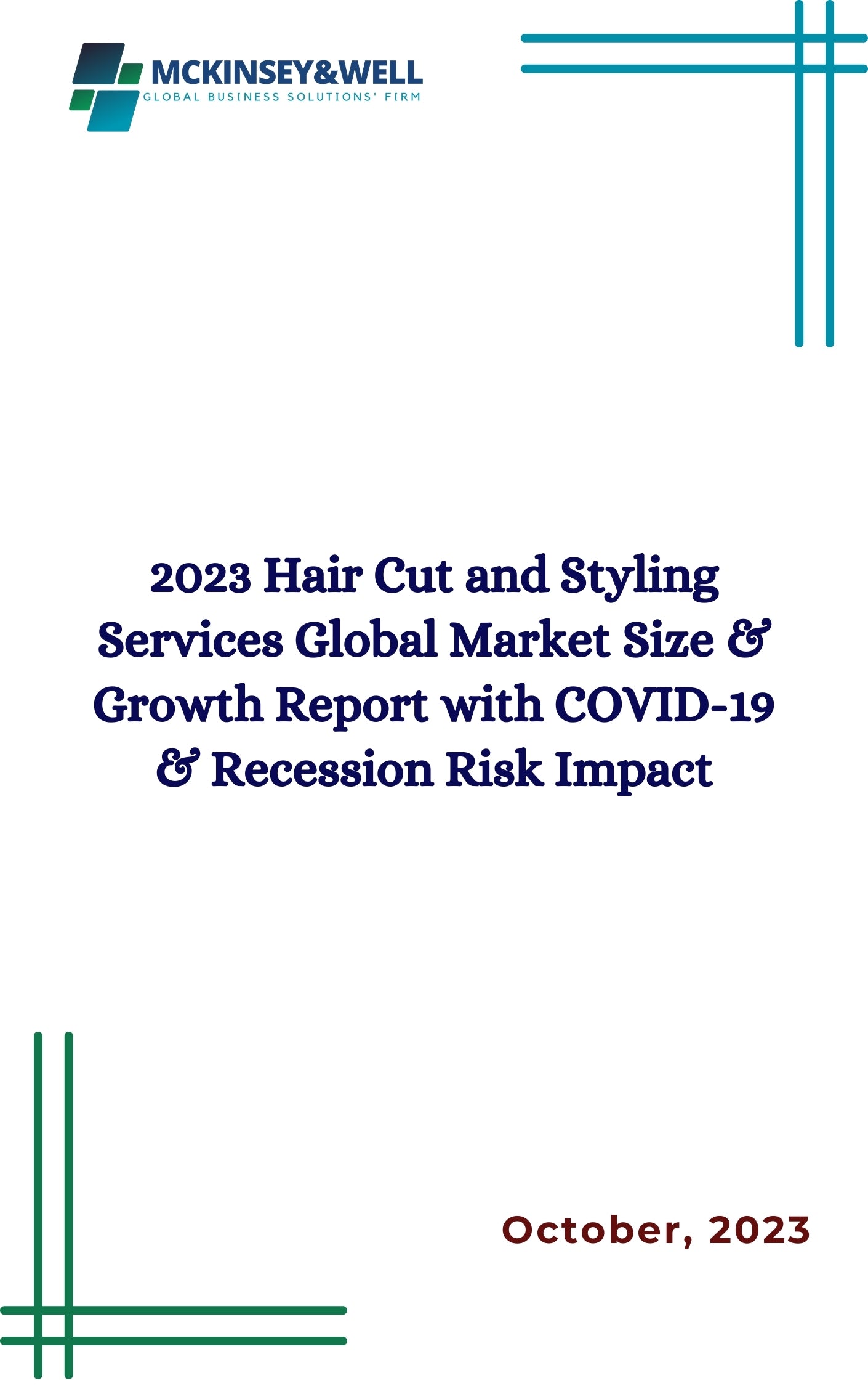 2023 Hair Cut and Styling Services Global Market Size & Growth Report with COVID-19 & Recession Risk Impact