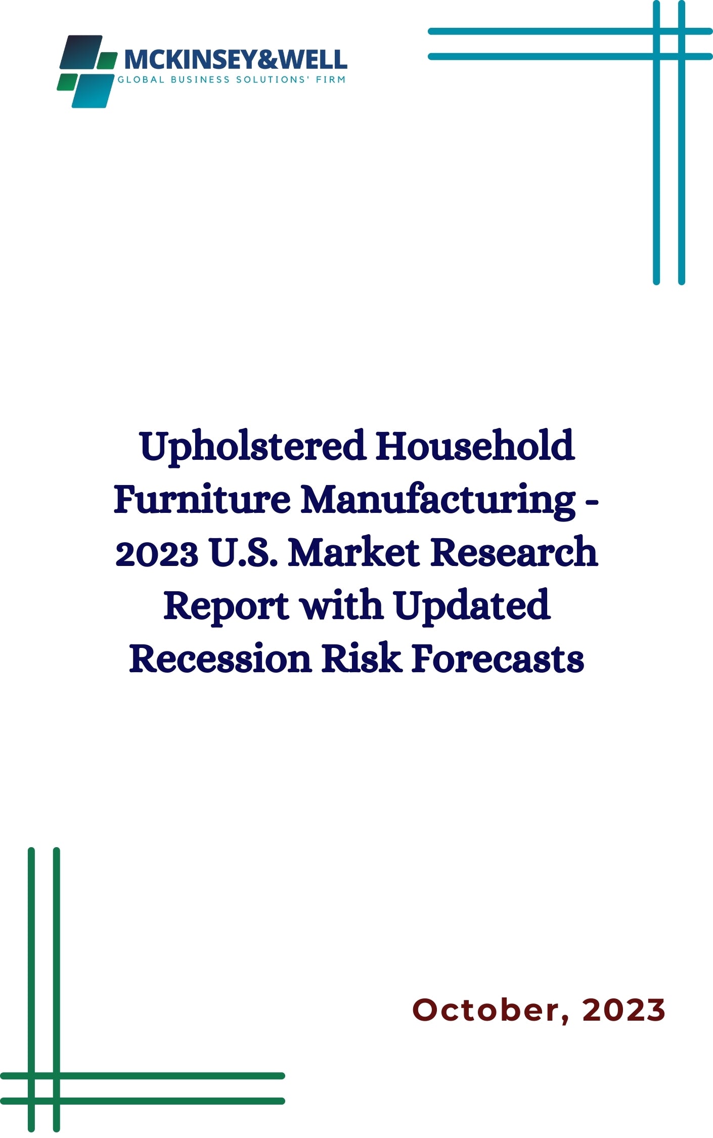 Upholstered Household Furniture Manufacturing - 2023 U.S. Market Research Report with Updated Recession Risk Forecasts