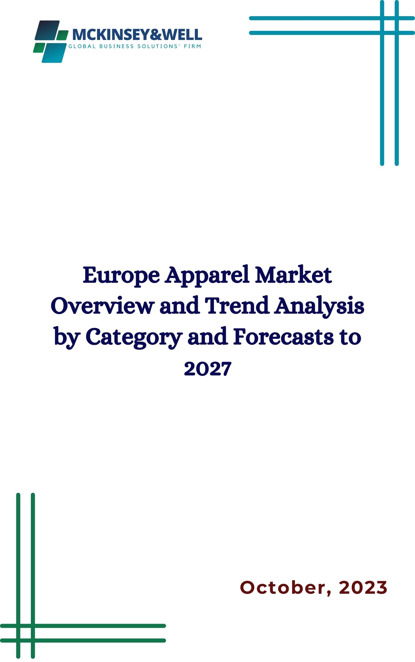 Europe Apparel Market Overview and Trend Analysis by Category and Forecasts to 2027