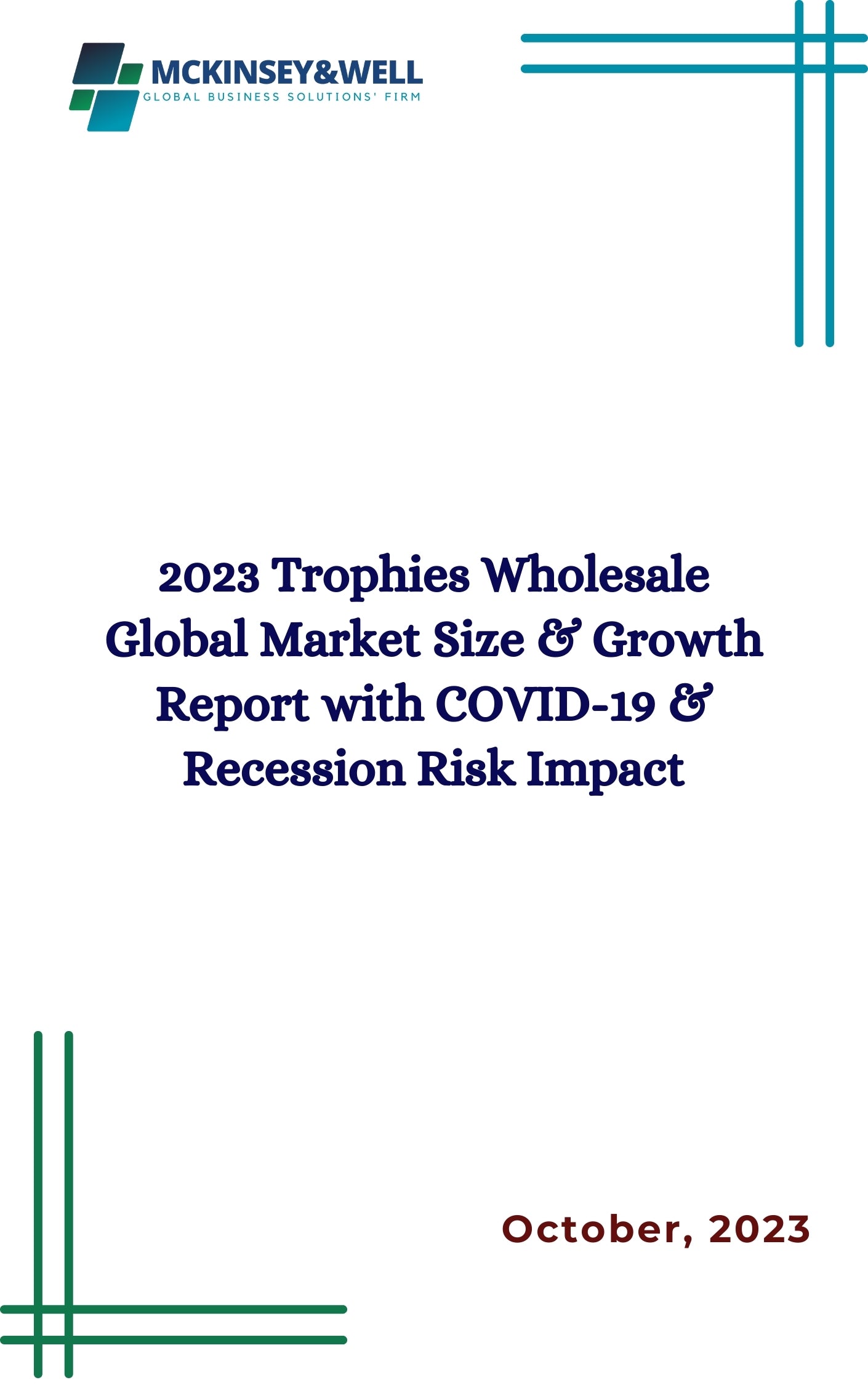2023 Trophies Wholesale Global Market Size & Growth Report with COVID-19 & Recession Risk Impact