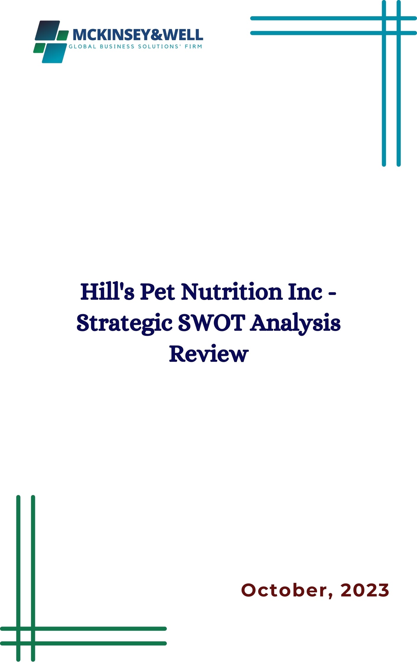 Hill's Pet Nutrition Inc - Strategic SWOT Analysis Review