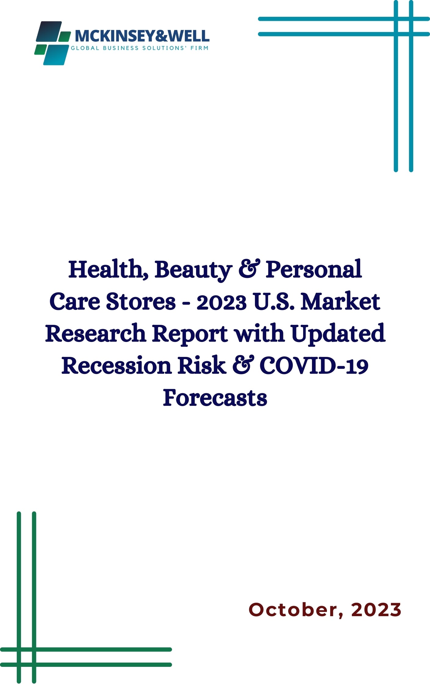 Health, Beauty & Personal Care Stores - 2023 U.S. Market Research Report with Updated Recession Risk & COVID-19 Forecasts