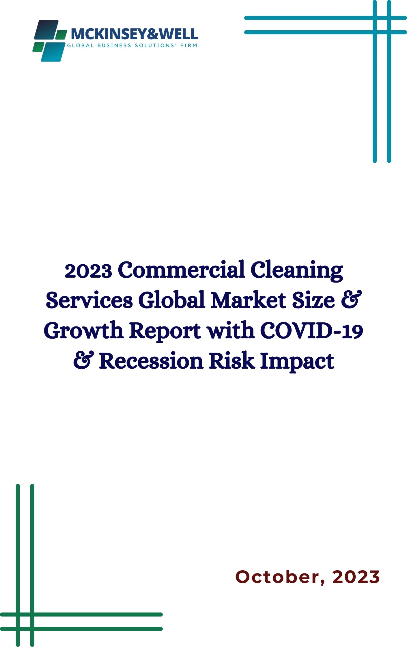 2023 Commercial Cleaning Services Global Market Size & Growth Report with COVID-19 & Recession Risk Impact