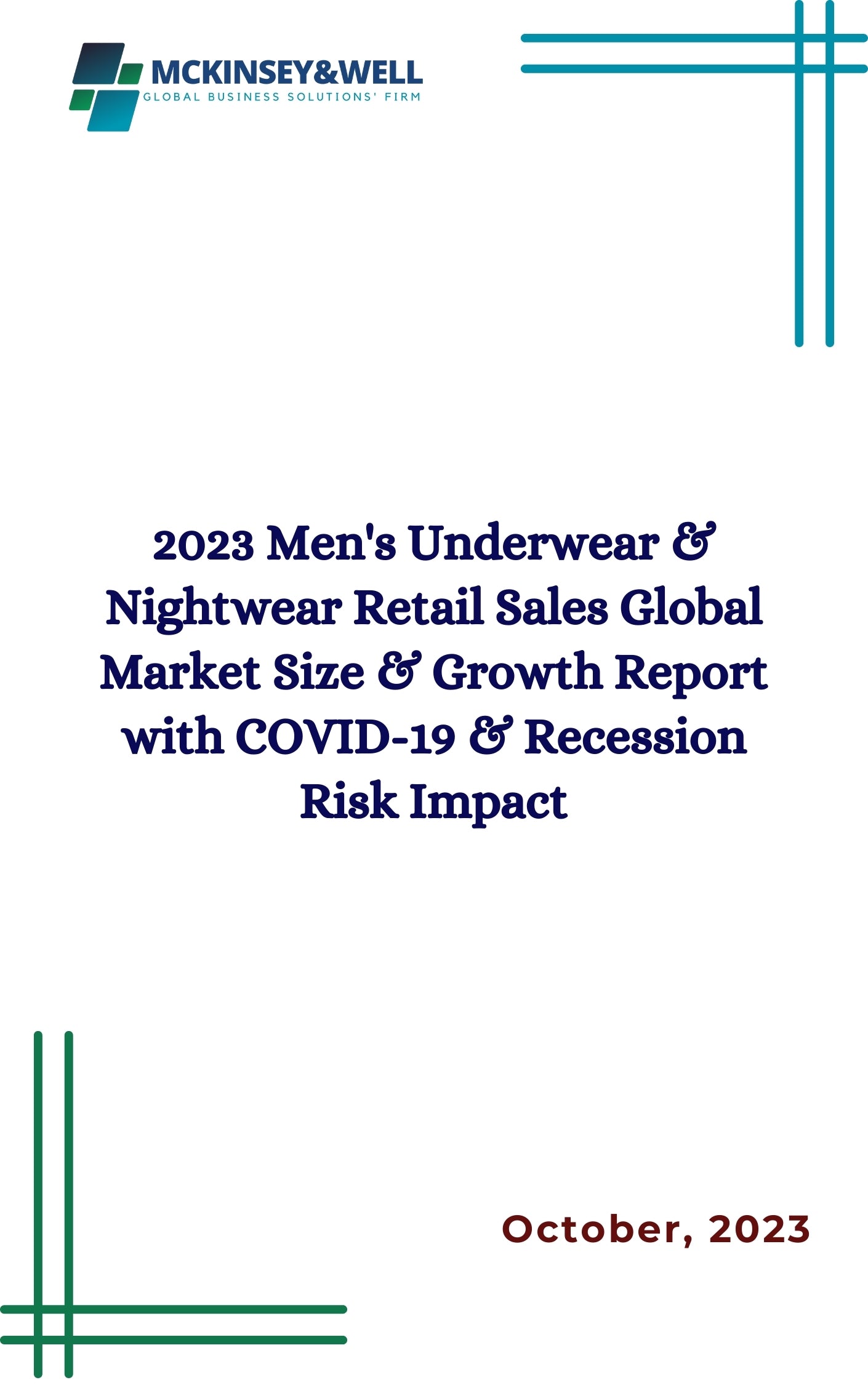 2023 Men's Underwear & Nightwear Retail Sales Global Market Size & Growth Report with COVID-19 & Recession Risk Impact