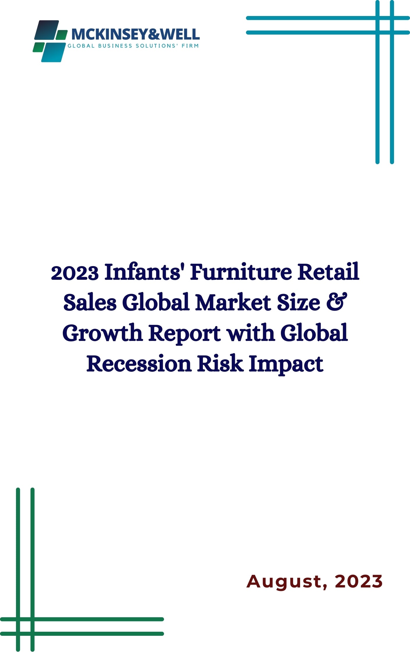 2023 Infants' Furniture Retail Sales Global Market Size & Growth Report with Global Recession Risk Impact