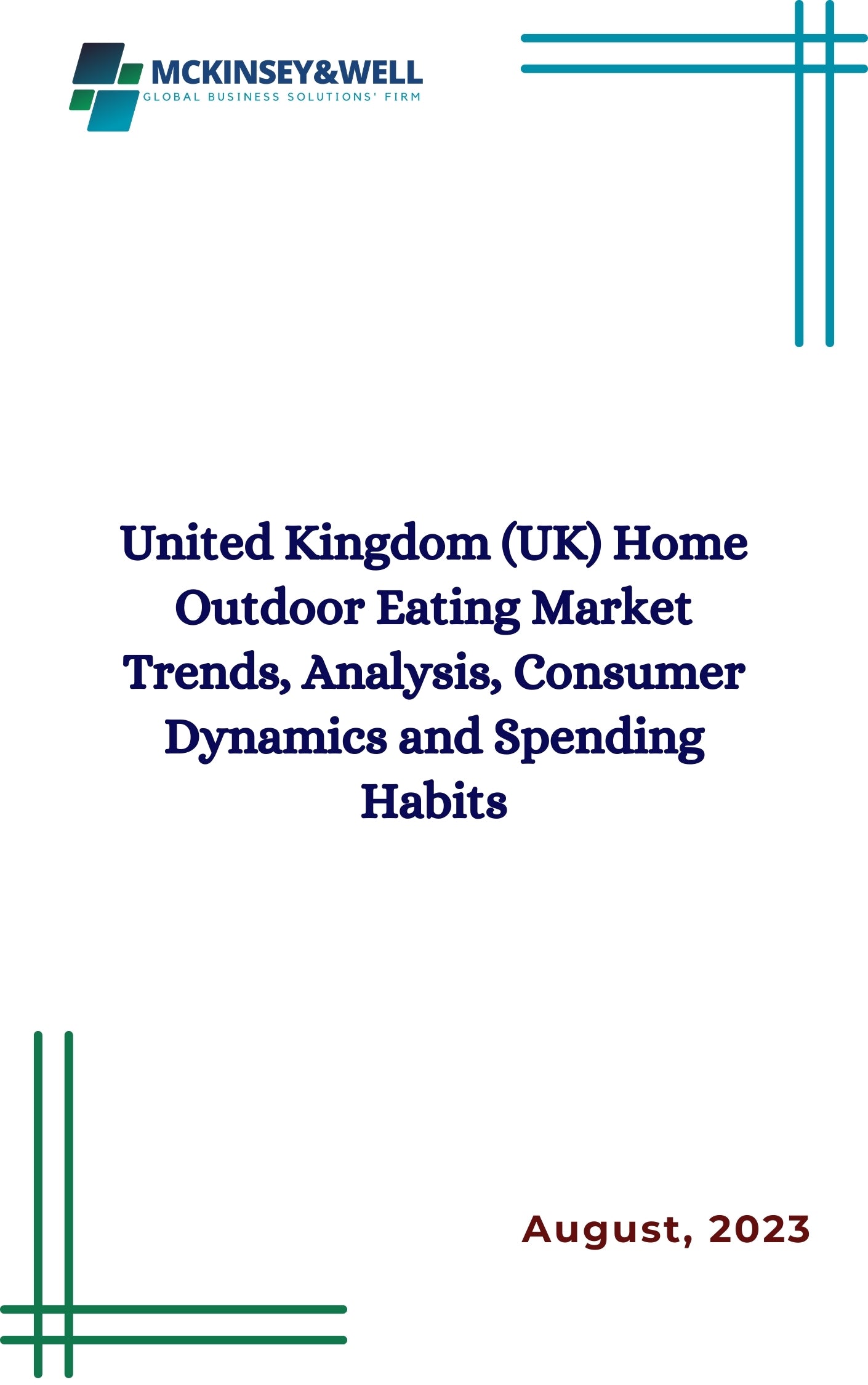 United Kingdom (UK) Home Outdoor Eating Market Trends, Analysis, Consumer Dynamics and Spending Habits