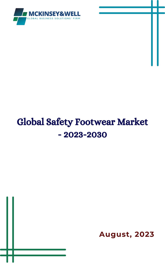 Global Safety Footwear Market - 2023-2030