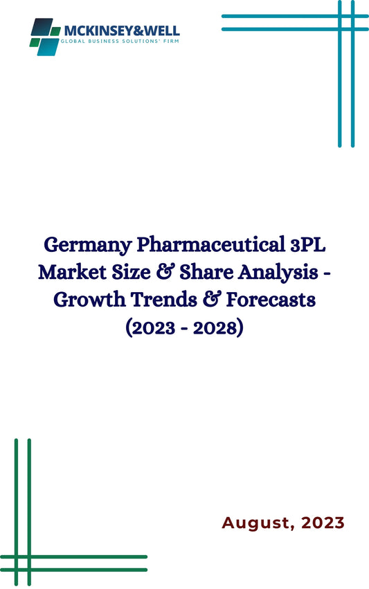 Germany Pharmaceutical 3PL Market Size & Share Analysis - Growth Trends & Forecasts (2023 - 2028)