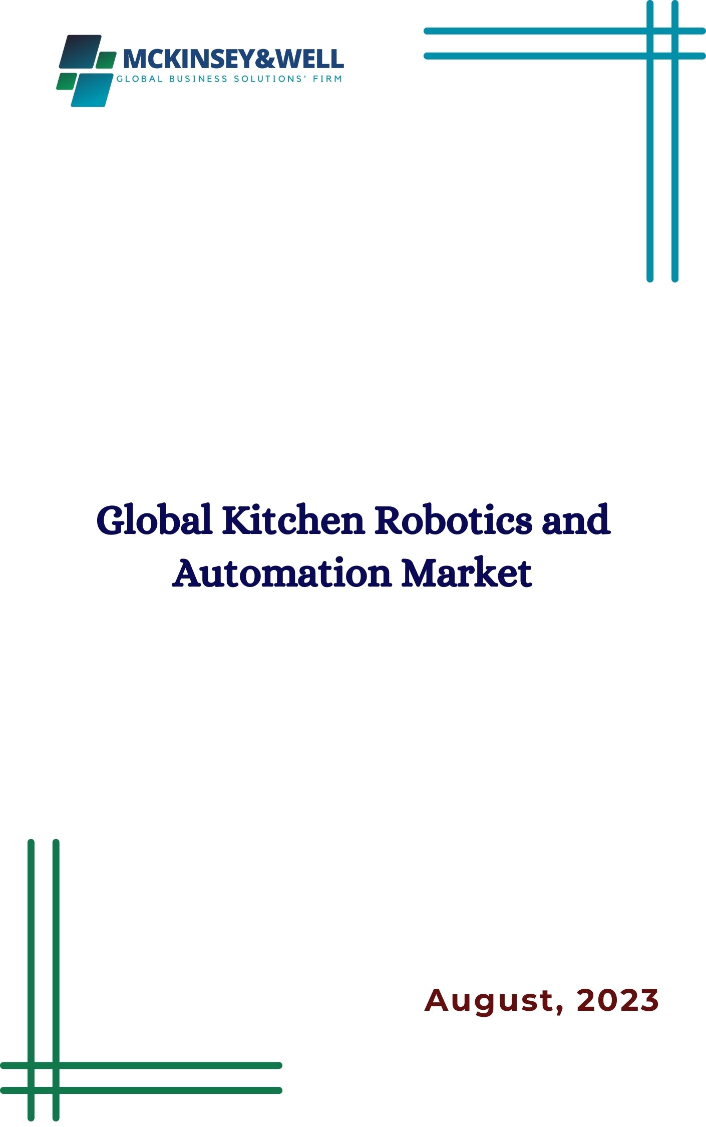 Global Kitchen Robotics and Automation Market