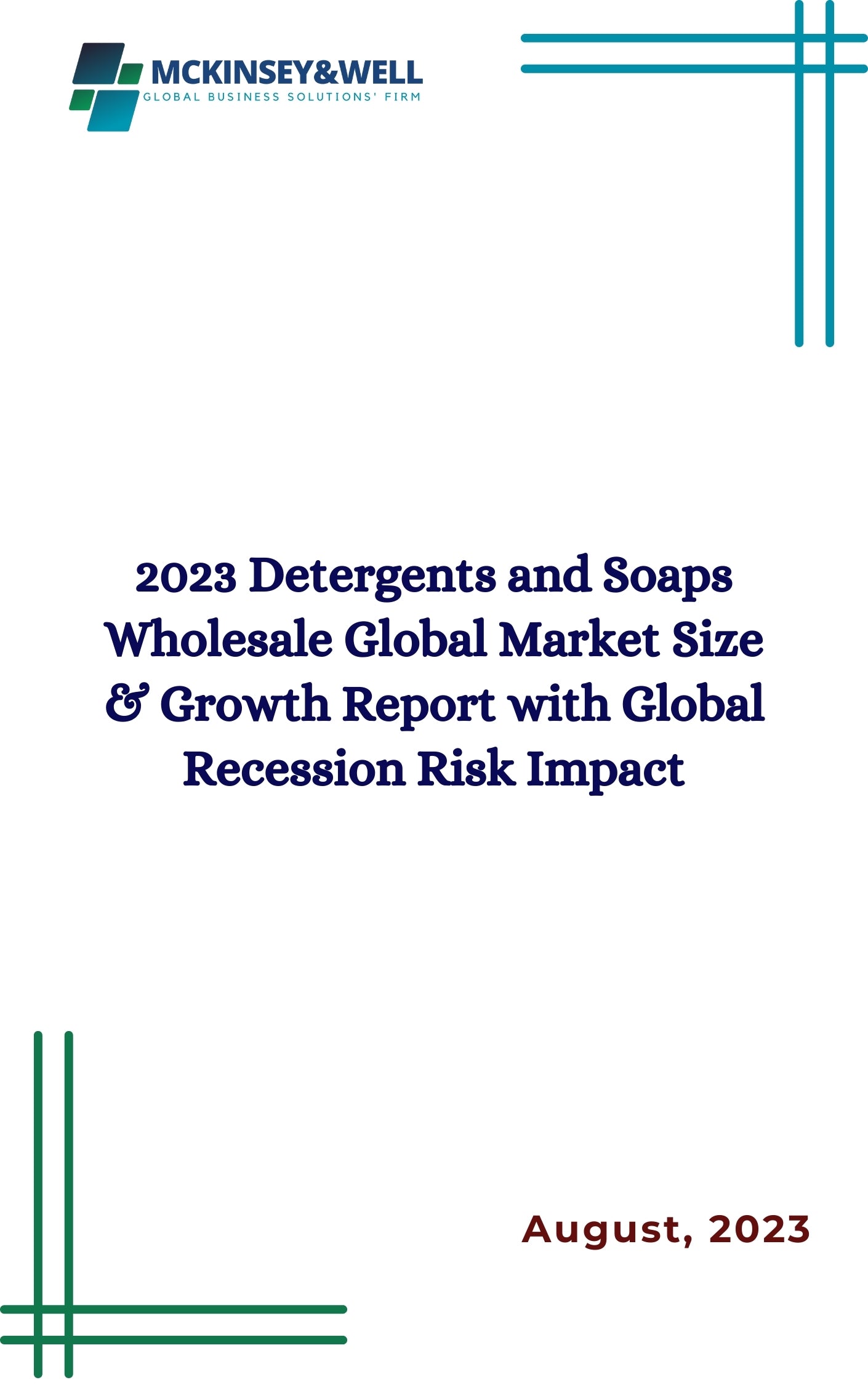 2023 Detergents and Soaps Wholesale Global Market Size & Growth Report with Global Recession Risk Impact