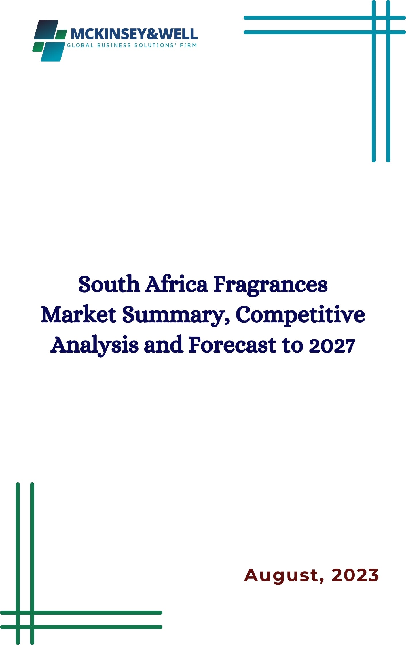 South Africa Fragrances Market Summary, Competitive Analysis and Forecast to 2027