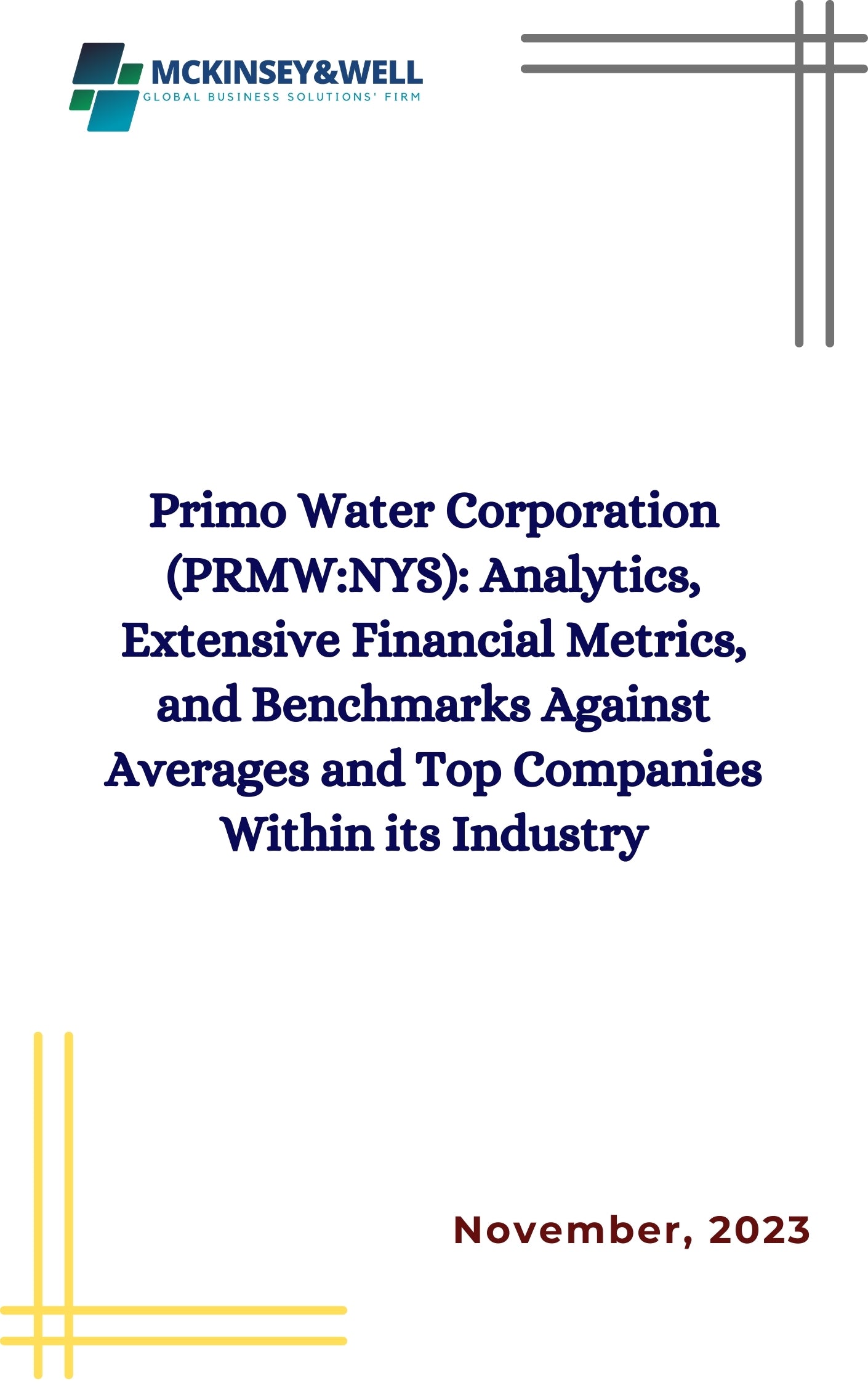 Primo Water Corporation (PRMW:NYS): Analytics, Extensive Financial Metrics, and Benchmarks Against Averages and Top Companies Within its Industry