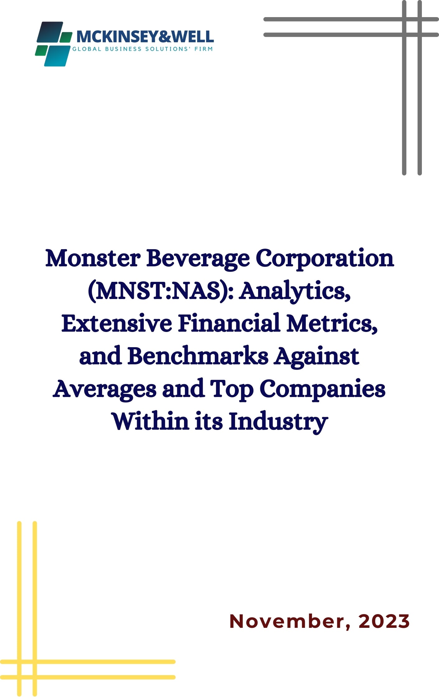 Monster Beverage Corporation (MNST:NAS): Analytics, Extensive Financial Metrics, and Benchmarks Against Averages and Top Companies Within its Industry